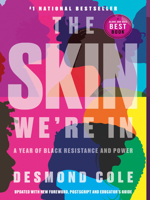 Title details for The Skin We're In by Desmond Cole - Wait list